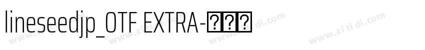 lineseedjp_OTF EXTRA字体转换